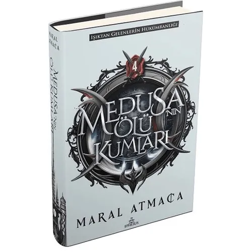 Medusa’nın Ölü Kumları 4(Ciltli) - Maral Atmaca - Ephesus Yayınları