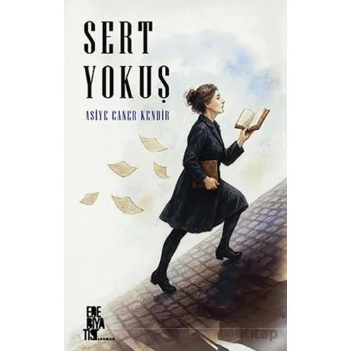 Sert Yokuş - Asiye Caner Kendir - Edebiyatist