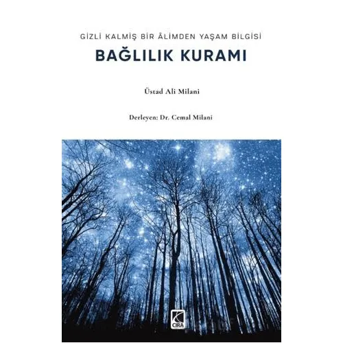 Bağlılık Kuramı - Üstad Ali Milani - Çıra Yayınları