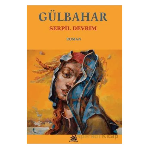 Gülbahar - Serpil Devrim - Artshop Yayıncılık