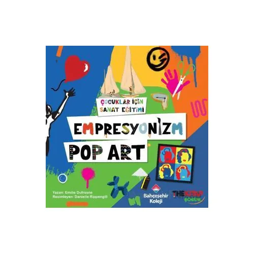Çocuklar İçin Sanat Eğitimi – Empresyonizm Pop-Art - Emilie Dufresne - The Kitap Çocuk