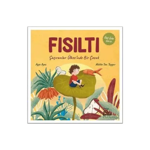 Fısıltı - Ayşe Ayaz - Mecaz Çocuk
