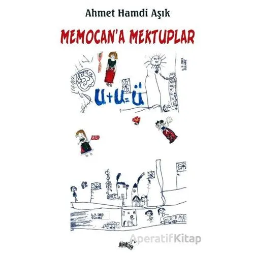 Memocan’a Mektuplar - Ahmet Hamdi Aşık - Sınırsız Kitap