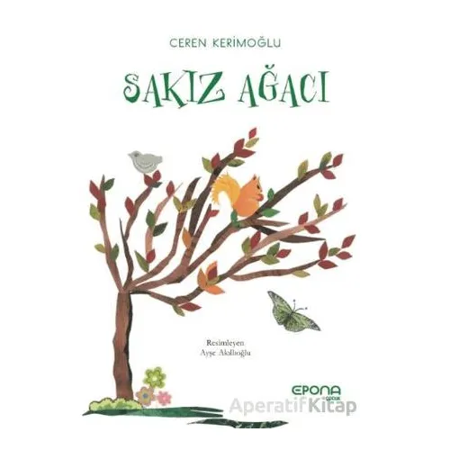 Sakız Ağacı - Ceren Kerimoğlu - Epona Kitap