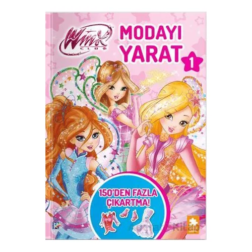 Winx Club – Modayı Yarat 1 - Kolektif - Eksik Parça Yayınları