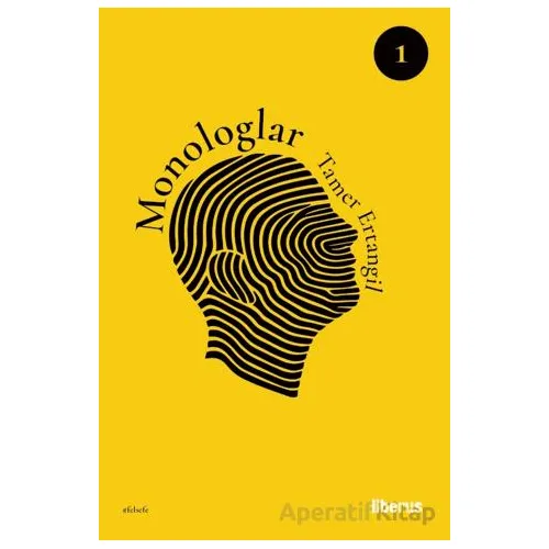 Monologlar (1. Cilt) - Tamer Ertangil - Liberus Yayınları