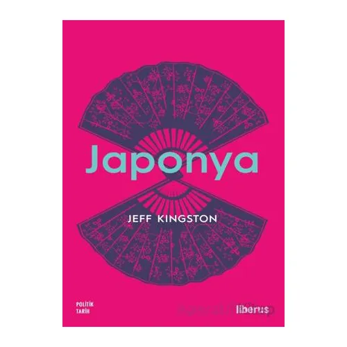 Japonya - Jeff Kingston - Liberus Yayınları