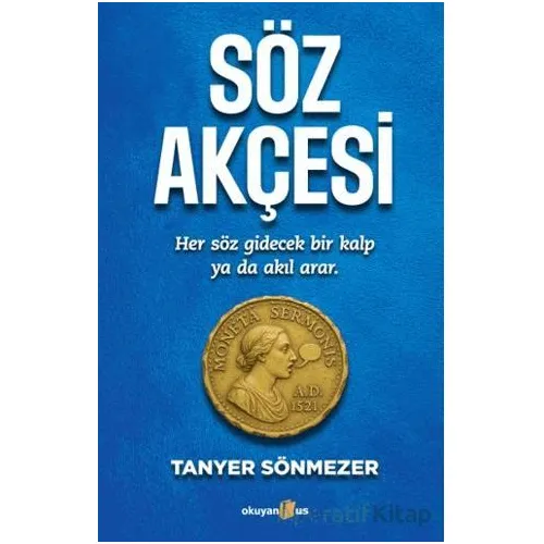 Söz Akçesi - Tanyer Sönmezer - Okuyan Us Yayınları