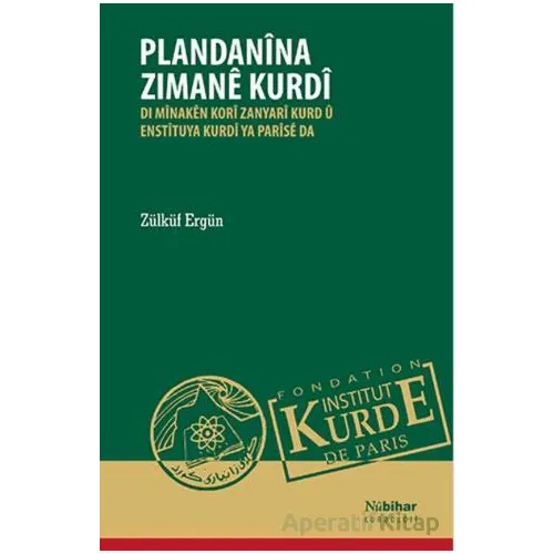 Plandanina Zimane Kurdi - Zülküf Ergün - Nubihar Yayınları