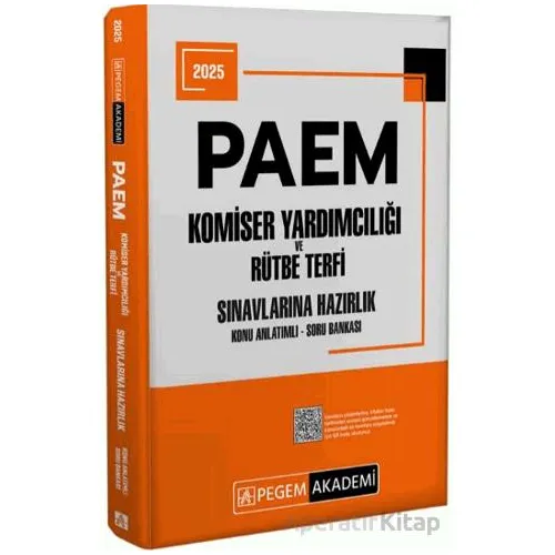 2025 PAEM Komiser Yardımcılığı ve Rütbe Terfi Sınavlarına Hazırlık Konu Anlatımlı Soru Bankası