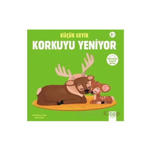 Küçük Geyik Korkuyu Yeniyor - Christianne Jones - 1001 Çiçek Kitaplar