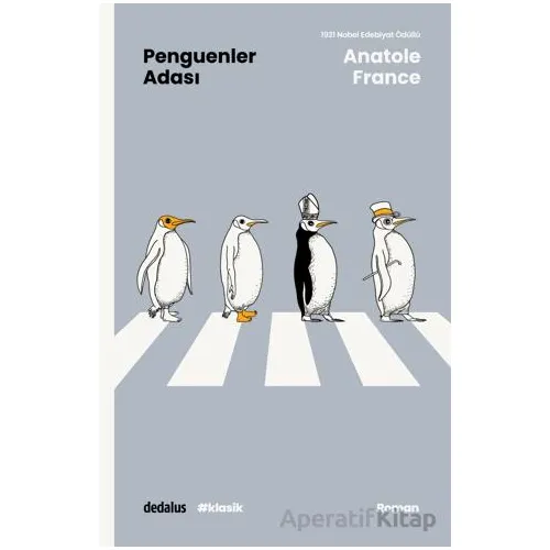 Penguenler Adası - Anatole France - Dedalus Kitap