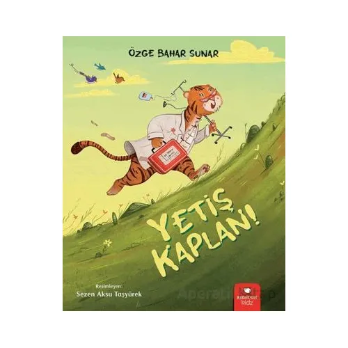 Yetiş Kaplan! - Özge Bahar Sunar - Redhouse Kidz Yayınları