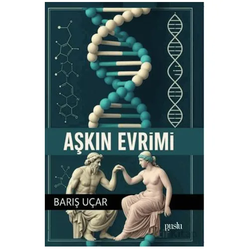 Aşkın Evrimi - Barış Uçar - Puslu Yayıncılık
