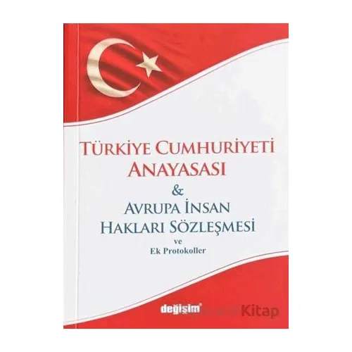 Türkiye Cumhuriyeti Anayasası - Kolektif - Değişim Yayınları