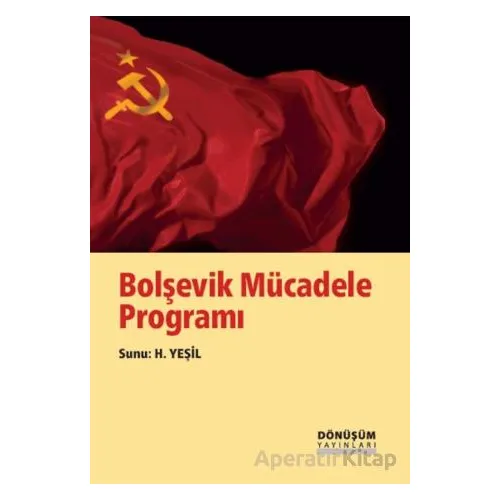 Bolşevik Mücadele Programı - Kolektif - Dönüşüm Yayınları