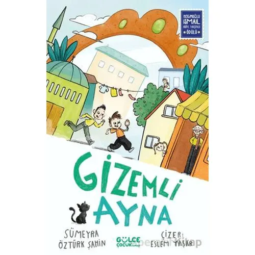 Gizemli Ayna - Sümeyra Öztürk Şahin - Timaş Gülce Çocuk