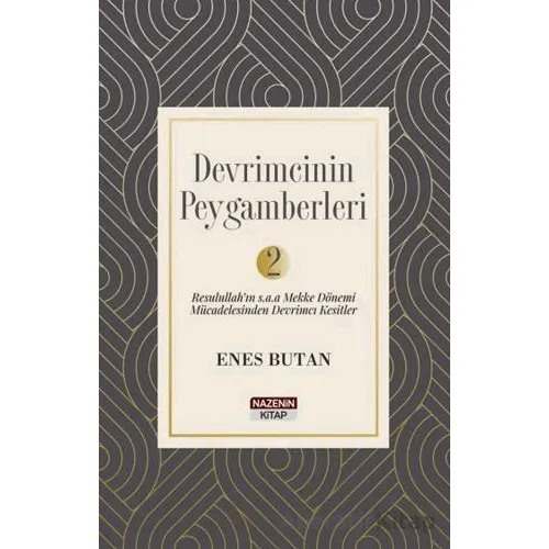 Devrimcinin Peygamberleri 2 - Enes Butan - Nazenin Kitap