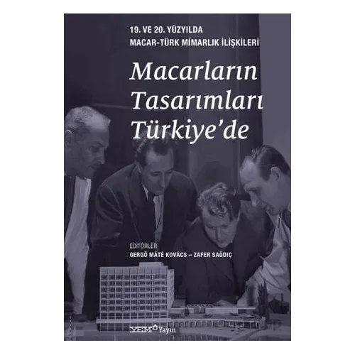 Macarların Tasarımları Türkiye’de - Kolektif - YEM Yayın