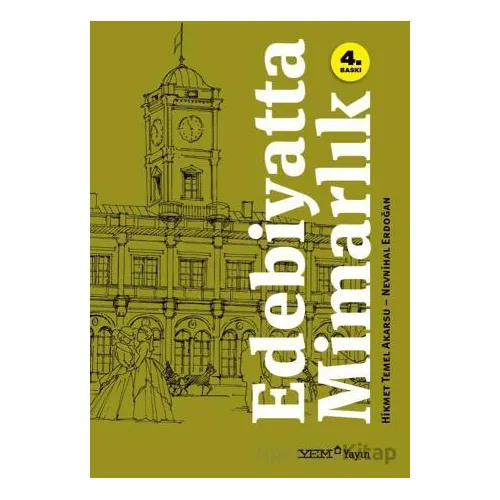 Edebiyatta Mimarlık - Nevnihal Erdoğan - YEM Yayın