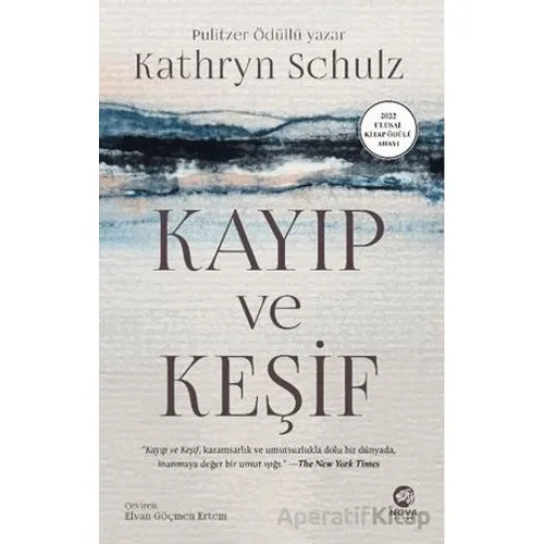 Kayıp ve Keşif - Kathryn Schulz - Nova Kitap