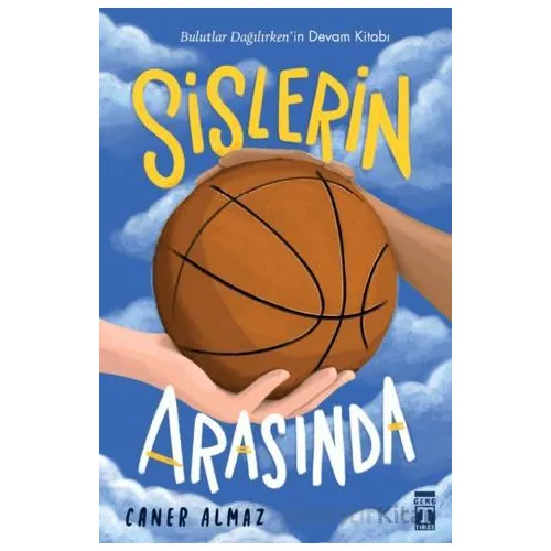 Sislerin Arasında - Caner Almaz - Genç Timaş