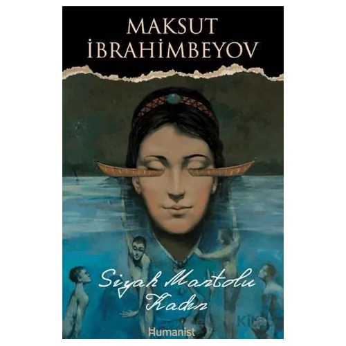 Siyah Mantolu Kadın - Maksut İbrahimbeyov - Hümanist Kitap Yayıncılık
