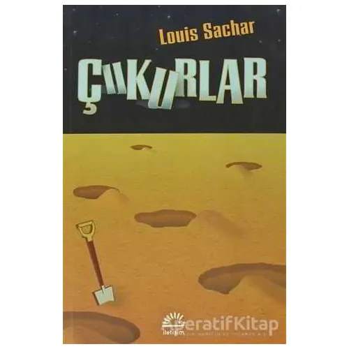 Çukurlar - Louis Sachar - İletişim Yayınevi