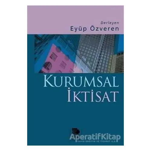 Kurumsal İktisat - Kolektif - İmge Kitabevi Yayınları