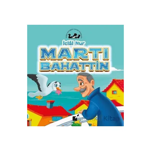 Martı Bahattin - İclal Nur - Öteki Yayınevi