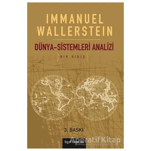 Dünya Sistemleri Analizi - Immanuel Wallerstein - Bgst Yayınları