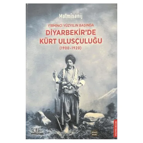 Yirminci Yüzyılın Başında Diyarbekir’de Kürt Ulusçuluğu - Malmisanij - Vate Yayınevi