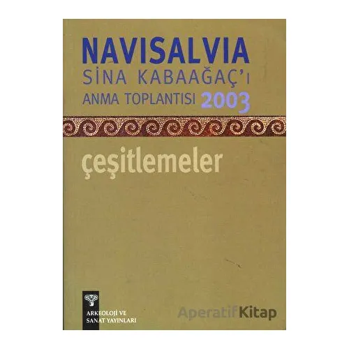 Navisalvia Sina Kabaağaçı’ı Anma Toplantısı 2003 Çeşitlemeler
