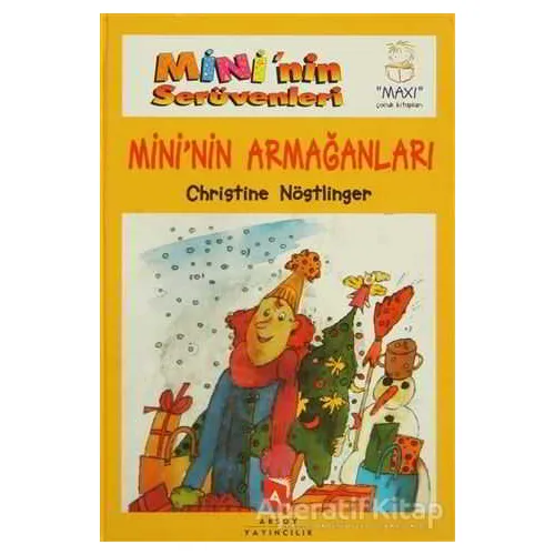 Mininin Serüvenleri 5 - Mininin Armağanları - Christine Nöstlinger - Aksoy Yayıncılık
