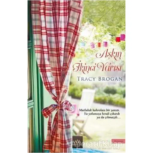 Aşkın İkinci Yarısı - Tracy Brogan - Arkadya Yayınları