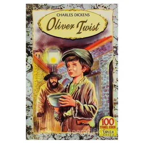 Oliver Twist - Charles Dickens - İskele Yayıncılık