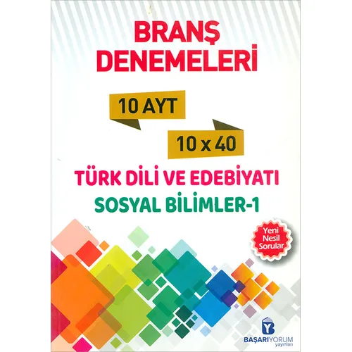 AYT Türk Dili ve Edebiyatı Sosyal Bilimler 1 10x40 Branş Denemeleri Başarıyorum Yayınları