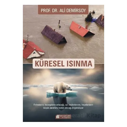 Küresel Isınma - Ali Demirsoy - Akıl Çelen Kitaplar