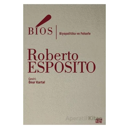 Bios - Roberto Esposito - Nota Bene Yayınları