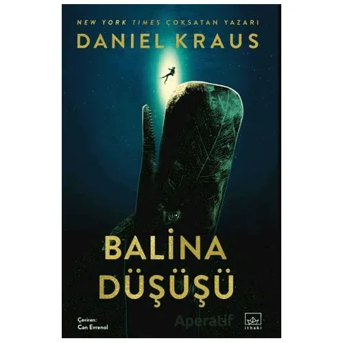 Balina Düşüşü - Daniel Kraus - İthaki Yayınları