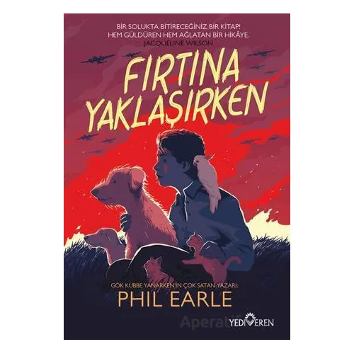 Fırtına Yaklaşırken - Phil Earle - Yediveren Yayınları