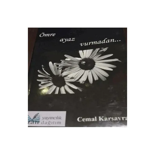 Ömre Ayaz Vurmadan - Cemal Karsavran - İzan Yayıncılık