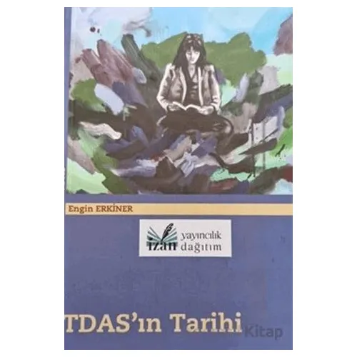 Tdasın Tarihi - Engin Erkiner - İzan Yayıncılık