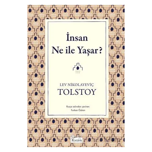 İnsan Ne İle Yaşar? - Lev Nikolayeviç Tolstoy - Koridor Yayıncılık