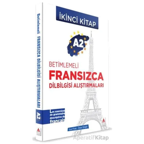 A2 - Betimlemeli Fransızca Dilbilgisi Alıştırmaları (İkinci Kitap)