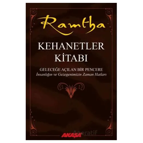 Kehanetler Kitabı - Ramtha - Akaşa Yayınları