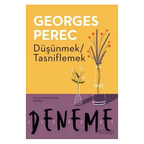 Düşünmek / Tasniflemek - Georges Perec - Everest Yayınları