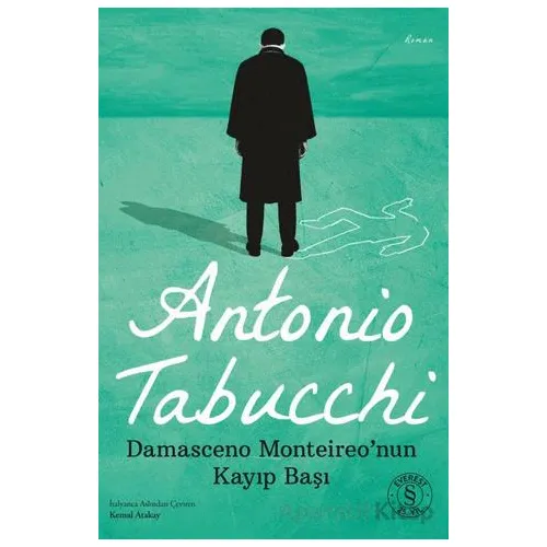 Damasceno Monteireo’nun Kayıp Başı - Antonio Tabucchi - Everest Yayınları