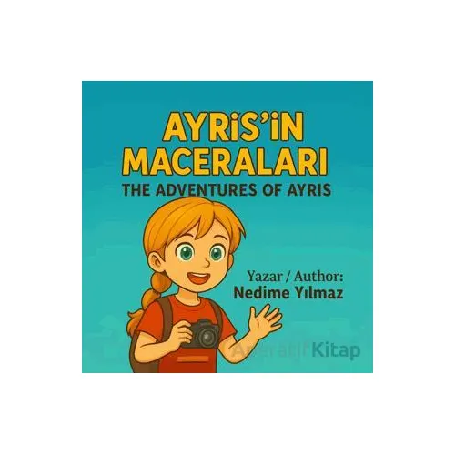 Ayris’in Maceraları - Nedime Yılmaz - Sokak Kitapları Yayınları