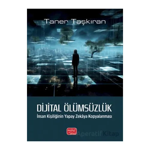 Dijital Ölümsüzlük: İnsan Kişiliğinin Yapay Zekaya Kopyalanması
